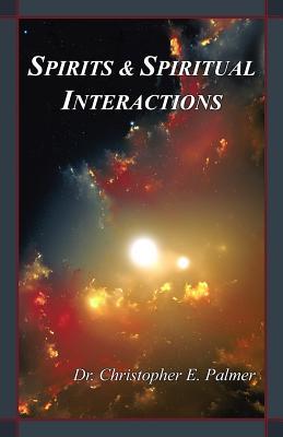 Spirits & Spiritual Interactions