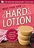 Make Your Own Hard Lotion: ...