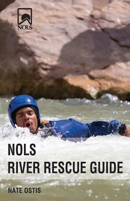 NOLS River Rescue Guide (NOLS Library)