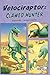 Velociraptor: Clawed Hunter (First Graphics: Dinosaurs)