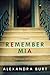 Remember Mia