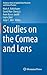 Studies on the Cornea and Lens