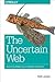 The Uncertain Web: Web Deve...