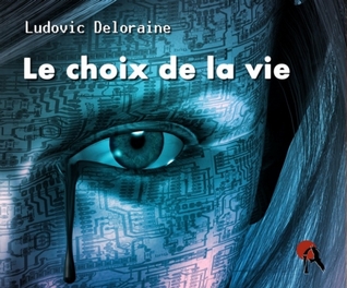 Le choix de la vie