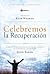 Biblia Celebremos la recuperacion - NVI (Spanish Edition)