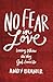 No Fear in Love by Andy Braner No Fear in Love by Andy Braner