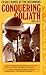 Conquering Goliath: Cesar Chavez at the Beginning