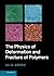 The Physics of Deformation and Fracture of Polymers (Cambridge Solid State Science)