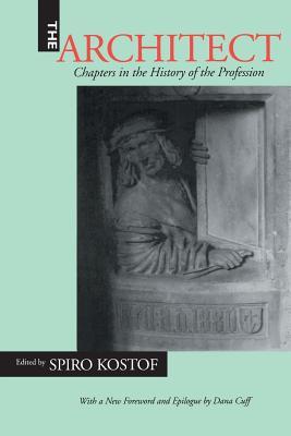 The Architect: Chapters in the History of the Profession (Paperback)