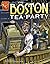 The Boston Tea Party (Graphic History)