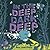 In the Deep Dark Deep