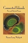 Connected Islands: New and Selected Poems Connected Islands: New and Selected Poems