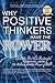 Why Positive Thinkers Have ...
