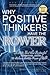 Why Positive Thinkers Have The Power by Ken Bossone