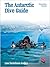 The Antarctic Dive Guide: Fully Revised and Updated Third Edition (WILDGuides)
