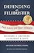 Defending the Filibuster: T...