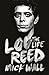 Lou Reed: The Life