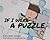 If I Were A Puzzle