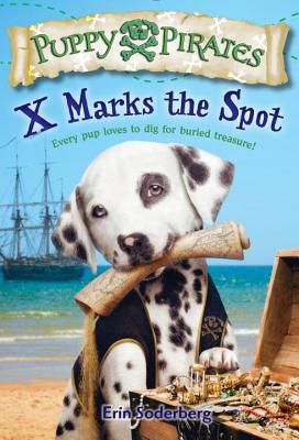 X Marks the Spot (Puppy Pirates #2)