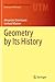 Geometry by Its History (Readings in Mathematics)