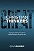 Great Christian Thinkers: A Beginner's Guide to Over 70 Leading Theologians Through the Ages