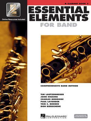 Essential Elements for Band - Bb Clarinet Book 2 with EEi Online Access | Intermediate Clarinet Method and Sheet Music for Students and Teachers | Learn Tone, Technique, and Musicianship