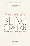 Being Christian by Rowan Williams