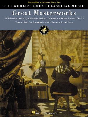 Great Masterworks: The World's Great Classical Music (Paperback)