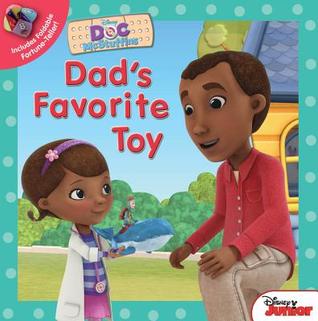 Doc McStuffins Dad's Favorite Toy (Paperback)