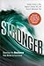 Stronger: Develop the Resilience You Need to Succeed