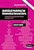 Statistical Modeling for Biomedical Researchers: A Simple Introduction to the Analysis of Complex Data (Cambridge Medicine (Paperback))