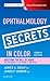 Ophthalmology Secrets in Color