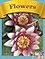 Flowers (Phonics Readers Bo...