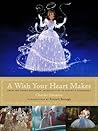 A Wish Your Heart Makes by Charles Solomon
