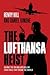 The Lufthansa Heist