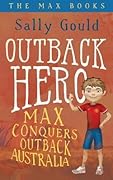 Outback Hero: Max Conquers Outback Australia