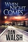 When Night Comes