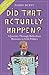 Did That Actually Happen? by Paddy Duffy
