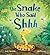 Storytime: The Snake Who Said Shh...