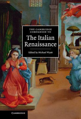 The Cambridge Companion to the Italian Renaissance (Cambridge Companions to Culture)