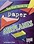 The Kids' Guide to Paper Airplanes by Christopher L. Harbo