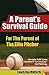 A Parent's Survival Guide for the Parent of the Elite Pitcher: Straight Talk From One of America’s Very Best Pitching Coaches