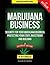 Marijuana Business: Securit...