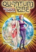 Quantum Vibe Volume 2: Murphy