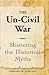 The Un-Civil War by Leonard M. Scruggs