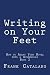 Writing on Your Feet (HOW T...