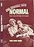 The Trouble with Normal by Mary Louise Adams