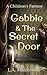 Gabbie & the Secret Door