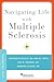 Navigating Life with Multiple Sclerosis