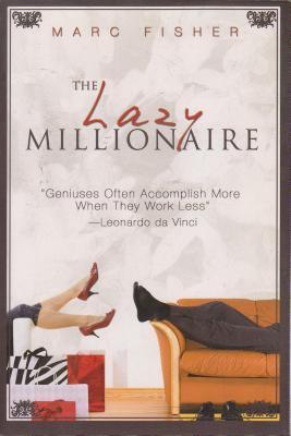 The Lazy Millionaire